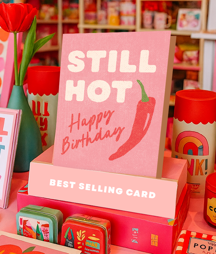 Daydream Prints - Funny Birthday Card | Still Hot | Spicy Birthday Card Chili