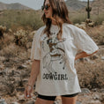 Load image into Gallery viewer, One Hell Of A Cowgirl | Oversized Tee
