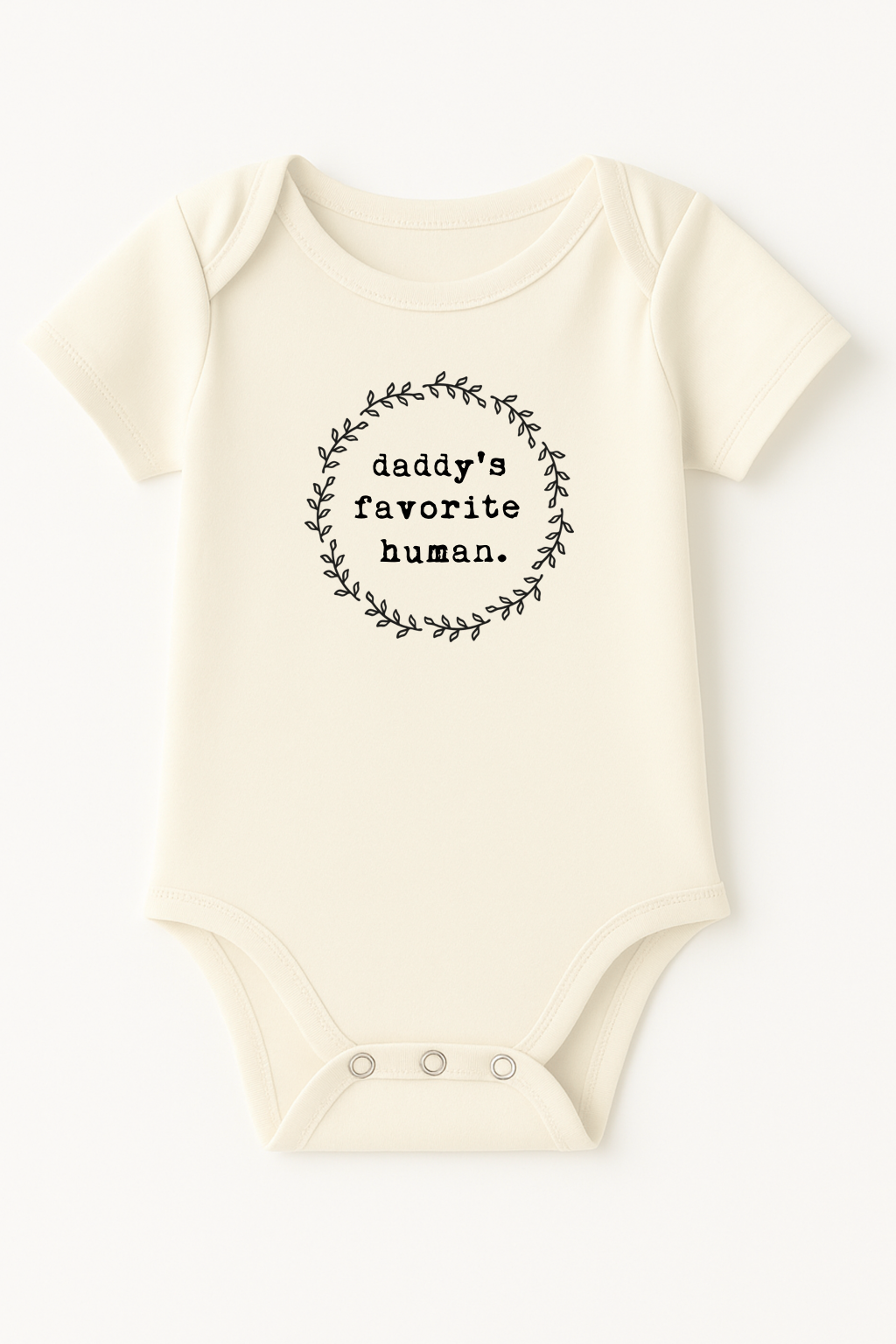 Daddy's Favorite Human Organic Cotton Baby Bodysuit Short Sleeve